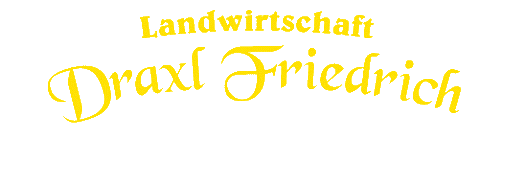 Landwirtschaft Draxl Friedrich